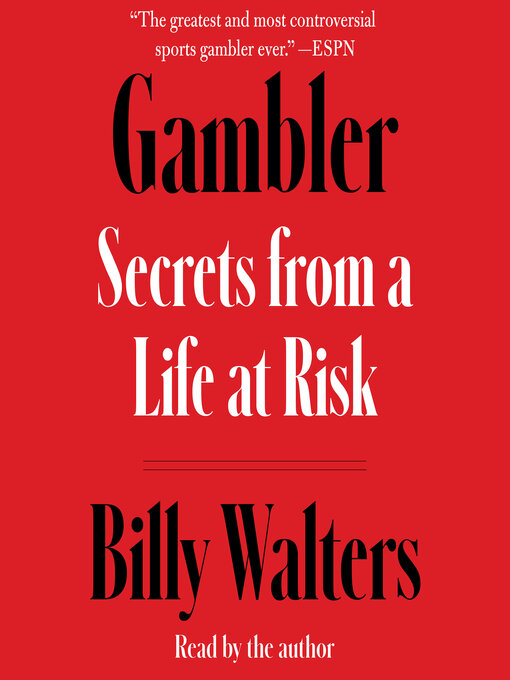 Title details for Gambler by Billy Walters - Available